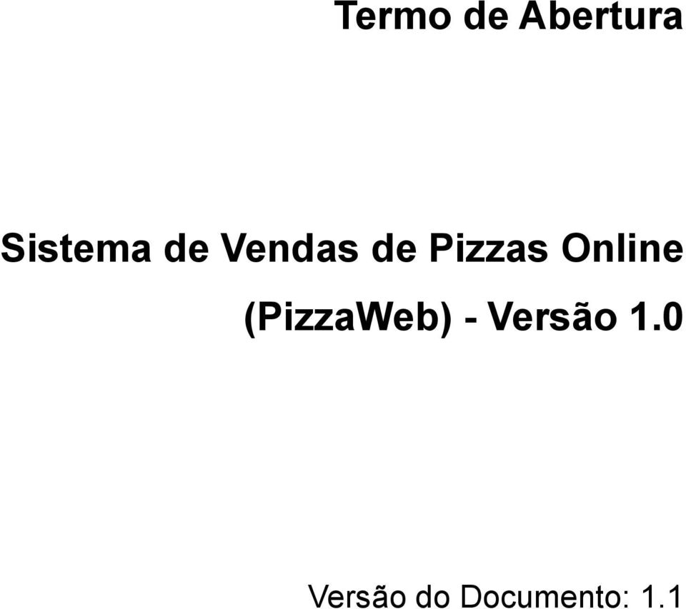 Online (PizzaWeb) -