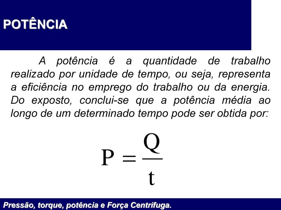 do trabalho ou da energia.