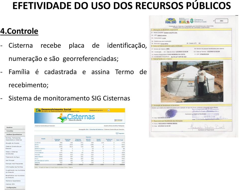 numeração e são georreferenciadas; - Família é