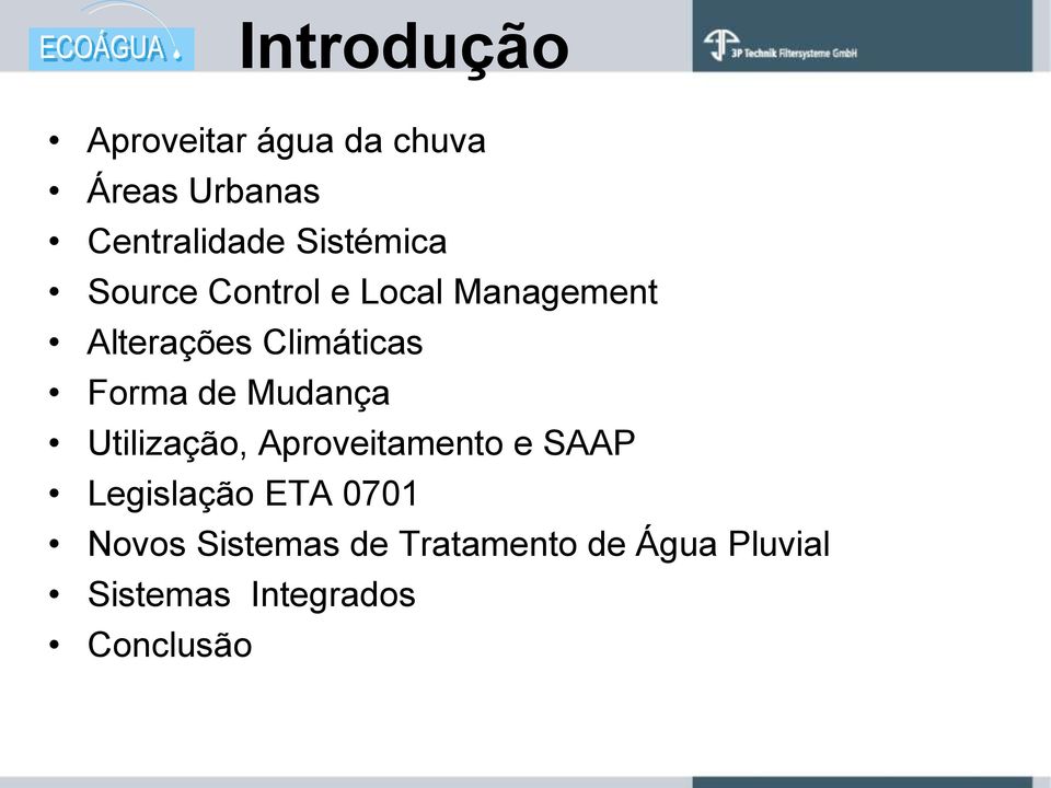 Forma de Mudança Utilização, Aproveitamento e SAAP Legislação ETA