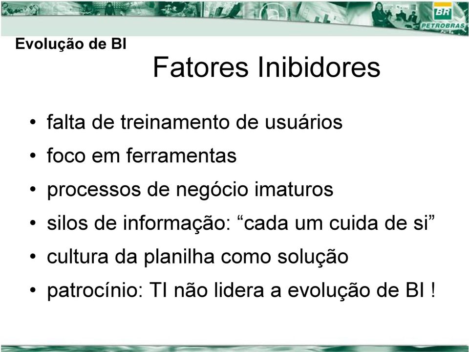 silos de informação: cada um cuida de si cultura da