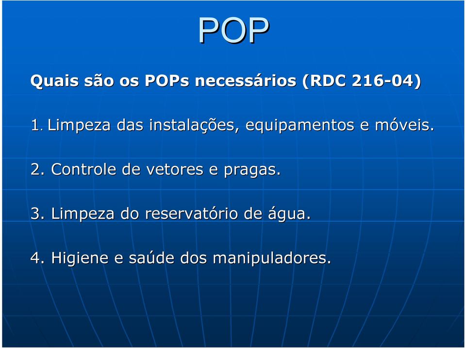 Controle de vetores e pragas. 3.