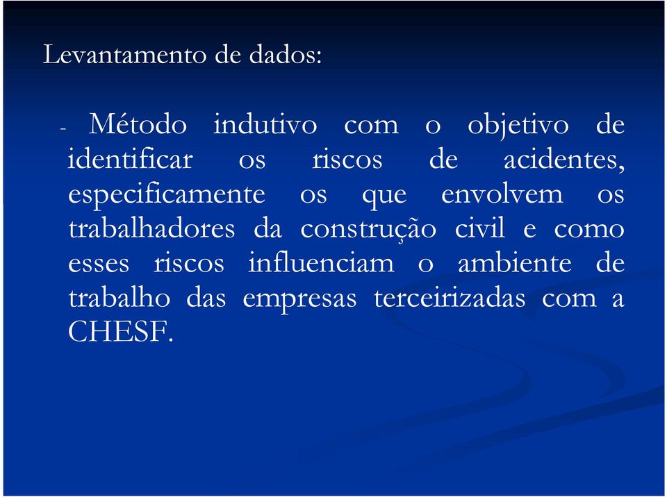 envolvem os trabalhadores da construção civil e como esses