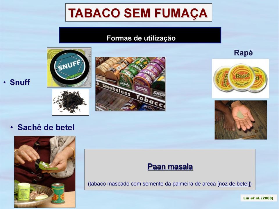 (tabaco mascado com semente da palmeira