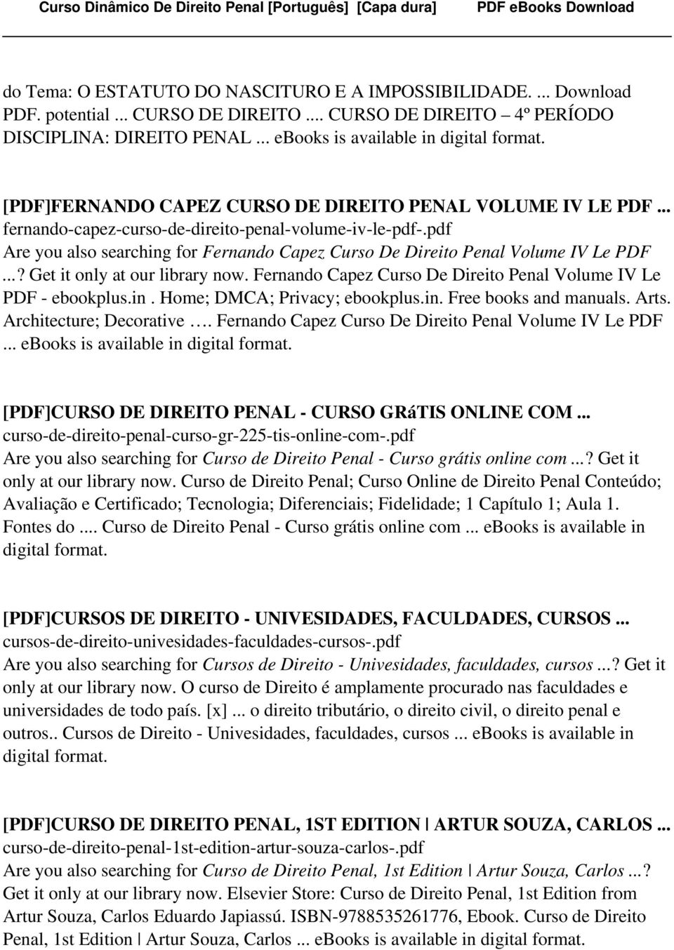 pdf Are you also searching for Fernando Capez Curso De Direito Penal Volume IV Le PDF...? Get it only at our library now. Fernando Capez Curso De Direito Penal Volume IV Le PDF - ebookplus.in. Home; DMCA; Privacy; ebookplus.