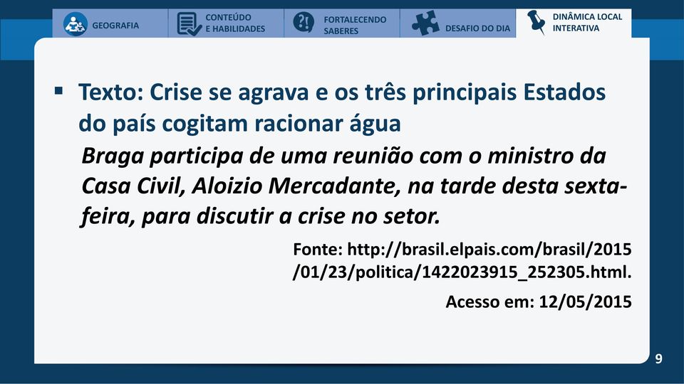 ministro da Casa Civil, Aloizio Mercadante, na tarde desta sextafeira, para discutir a crise no setor.