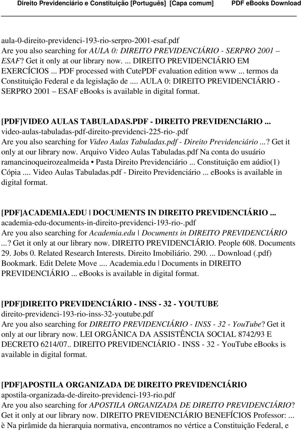 .. AULA 0: DIREITO PREVIDENCIÁRIO - SERPRO 2001 ESAF ebooks is available in digital [PDF]VIDEO AULAS TABULADAS.PDF - DIREITO PREVIDENCIáRIO... video-aulas-tabuladas-pdf-direito-previdenci-225-rio-.