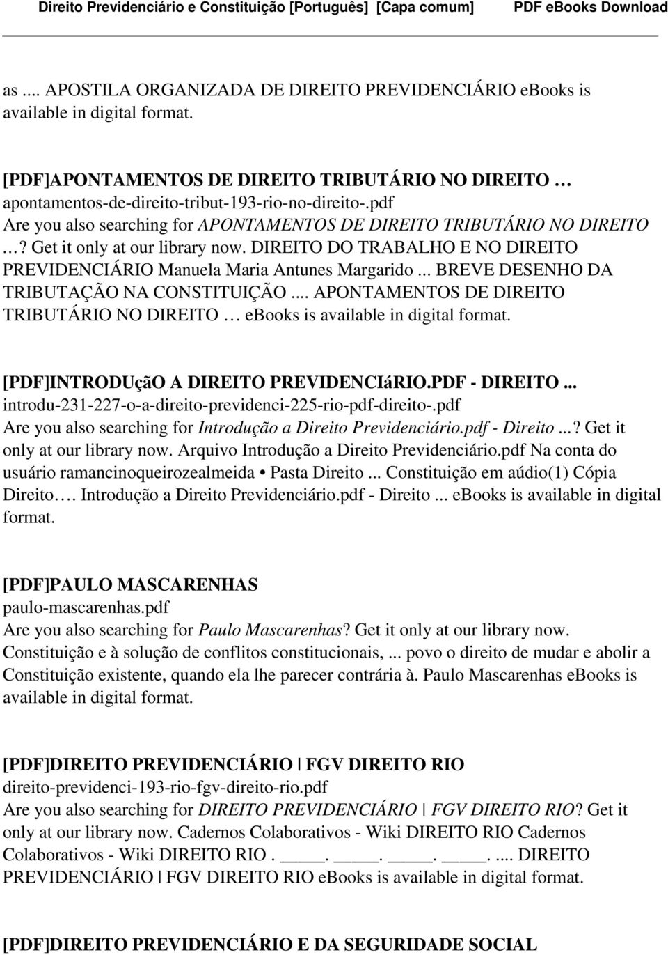 .. BREVE DESENHO DA TRIBUTAÇÃO NA CONSTITUIÇÃO... APONTAMENTOS DE DIREITO TRIBUTÁRIO NO DIREITO ebooks is available in digital [PDF]INTRODUçãO A DIREITO PREVIDENCIáRIO.PDF - DIREITO.