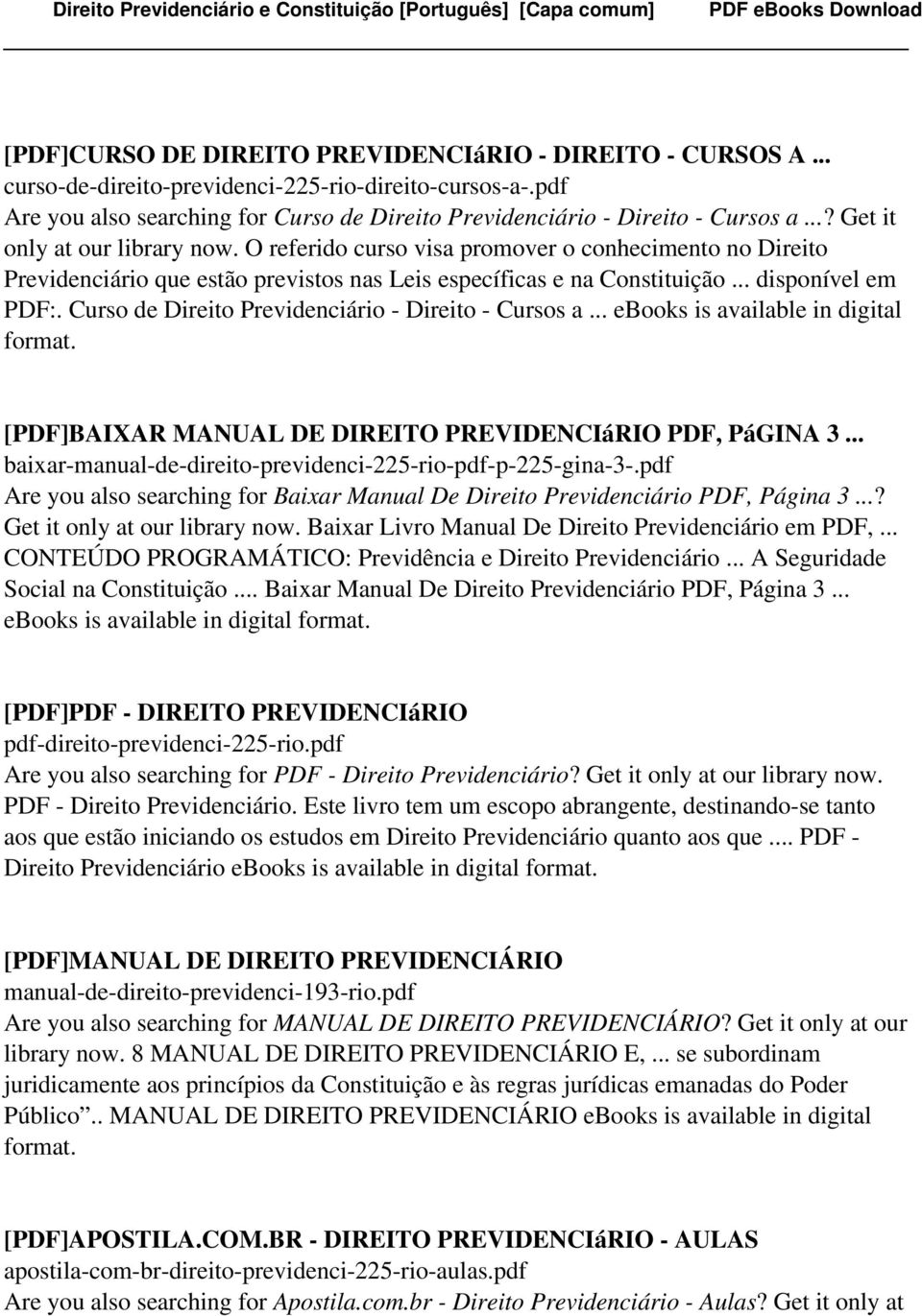 Curso de Direito Previdenciário - Direito - Cursos a... ebooks is available in digital [PDF]BAIXAR MANUAL DE DIREITO PREVIDENCIáRIO PDF, PáGINA 3.