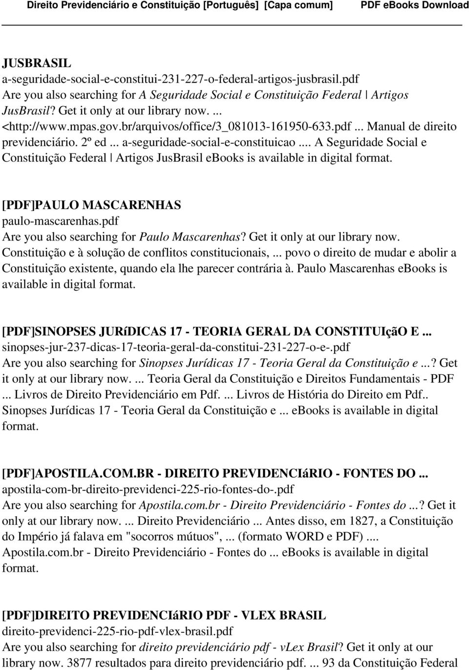 .. A Seguridade Social e Constituição Federal Artigos JusBrasil ebooks is available in digital [PDF]PAULO MASCARENHAS paulo-mascarenhas.pdf Are you also searching for Paulo Mascarenhas?