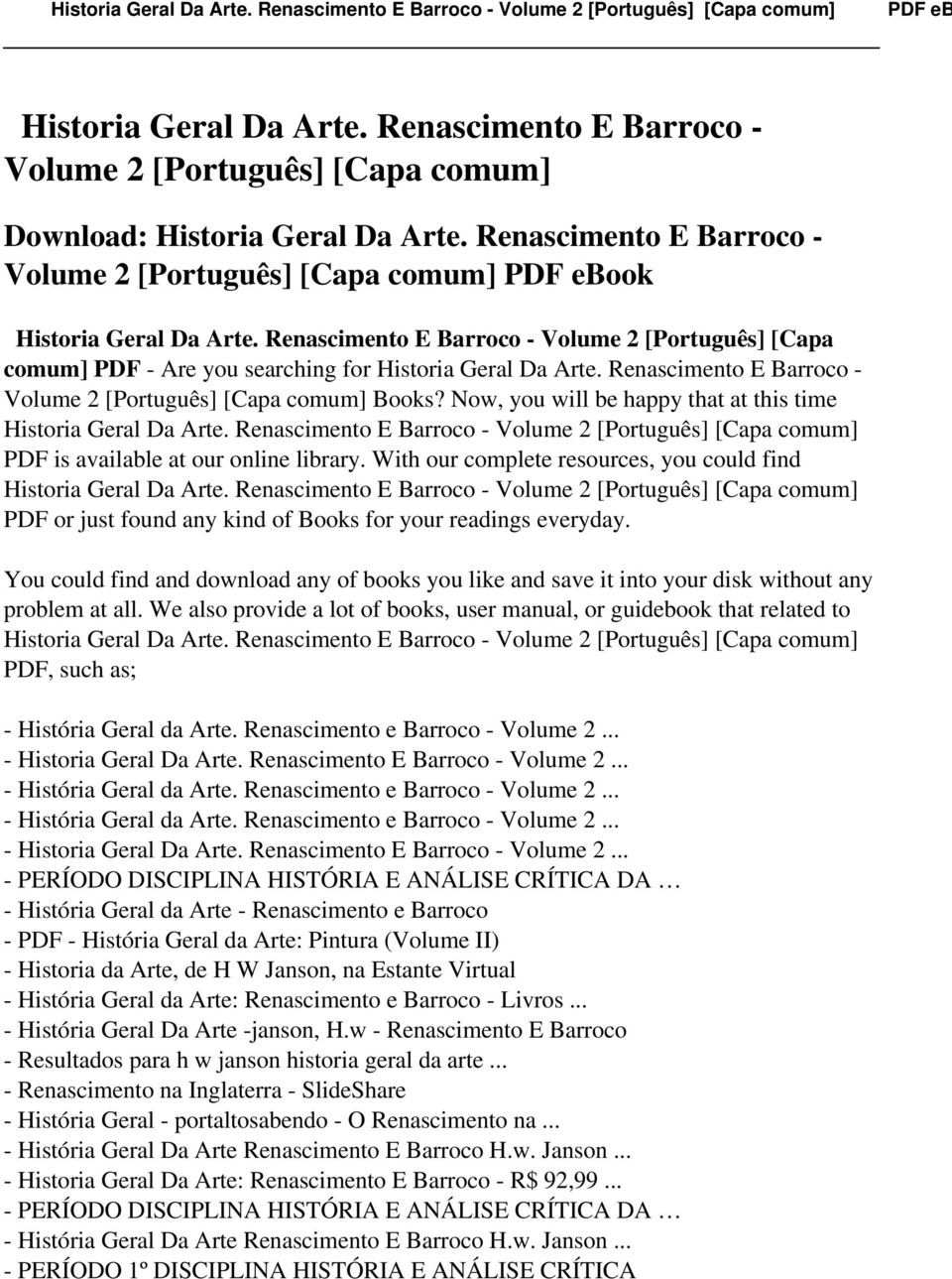 Renascimento E Barroco - Volume 2 [Português] [Capa comum] PDF - Are you searching for Historia Geral Da Arte. Renascimento E Barroco - Volume 2 [Português] [Capa comum] Books?