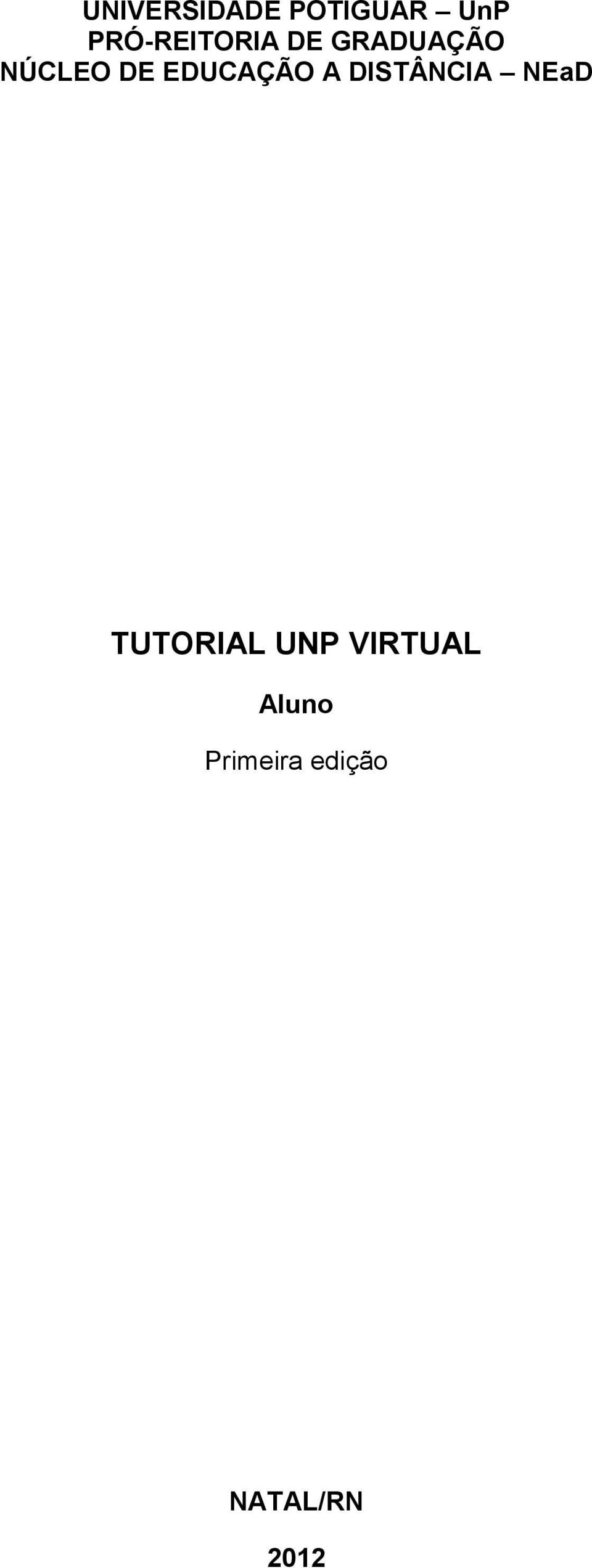 EDUCAÇÃO A DISTÂNCIA NEaD TUTORIAL