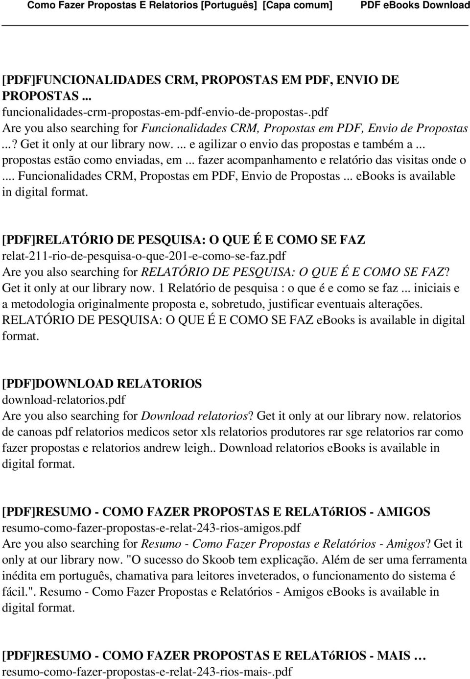 .. propostas estão como enviadas, em... fazer acompanhamento e relatório das visitas onde o... Funcionalidades CRM, Propostas em PDF, Envio de Propostas.