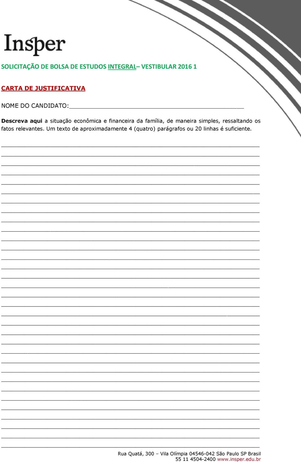 SOLICITAÇÃO DE BOLSA DE ESTUDOS INTEGRAL VESTIBULAR - PDF Download grátis