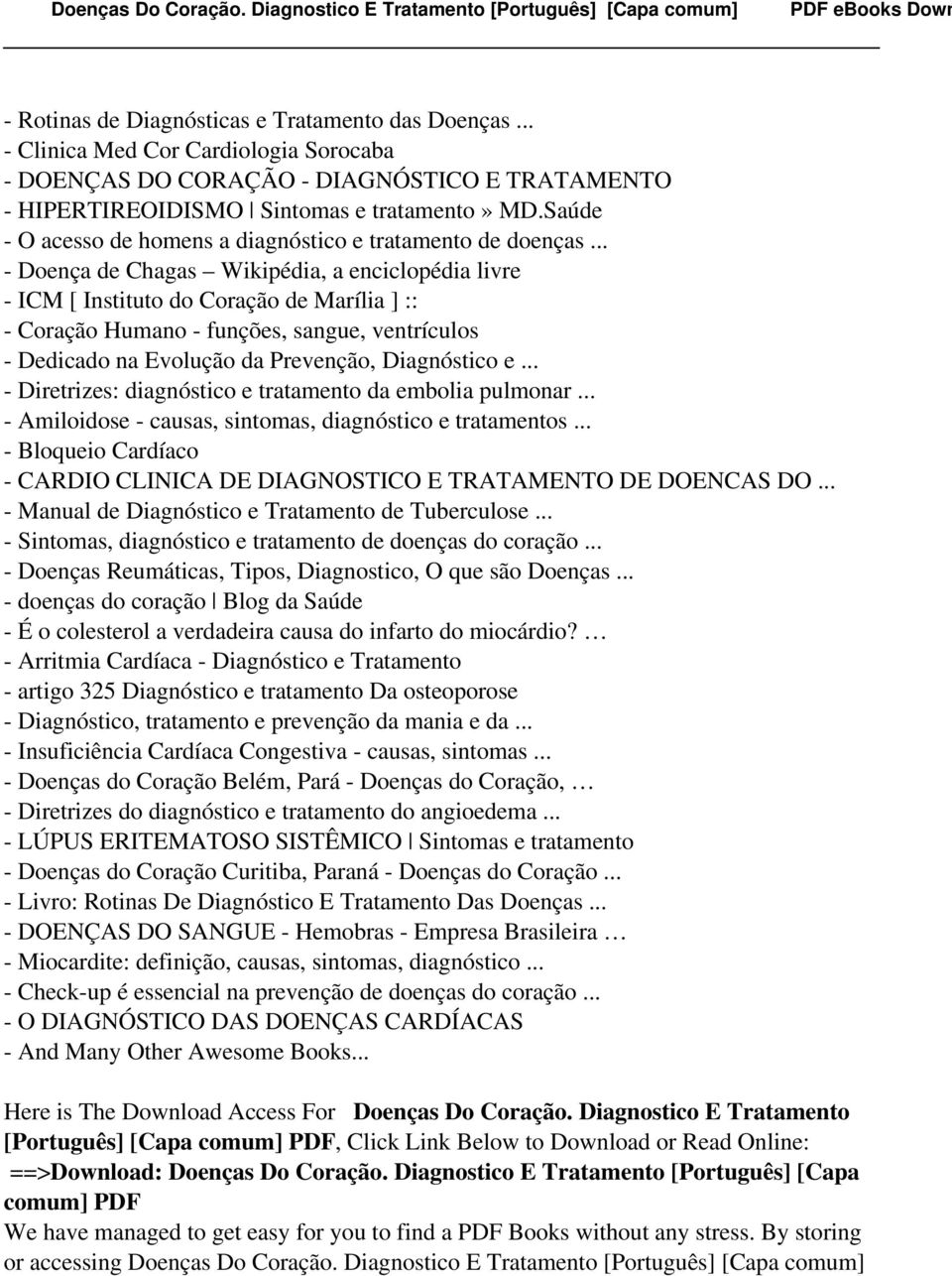 .. - Doença de Chagas Wikipédia, a enciclopédia livre - ICM [ Instituto do Coração de Marília ] :: - Coração Humano - funções, sangue, ventrículos - Dedicado na Evolução da Prevenção, Diagnóstico e.
