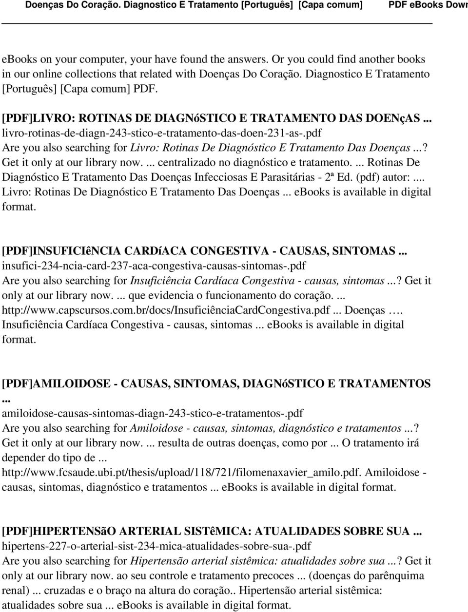 pdf Are you also searching for Livro: Rotinas De Diagnóstico E Tratamento Das Doenças...? Get it only at our library now.... centralizado no diagnóstico e tratamento.