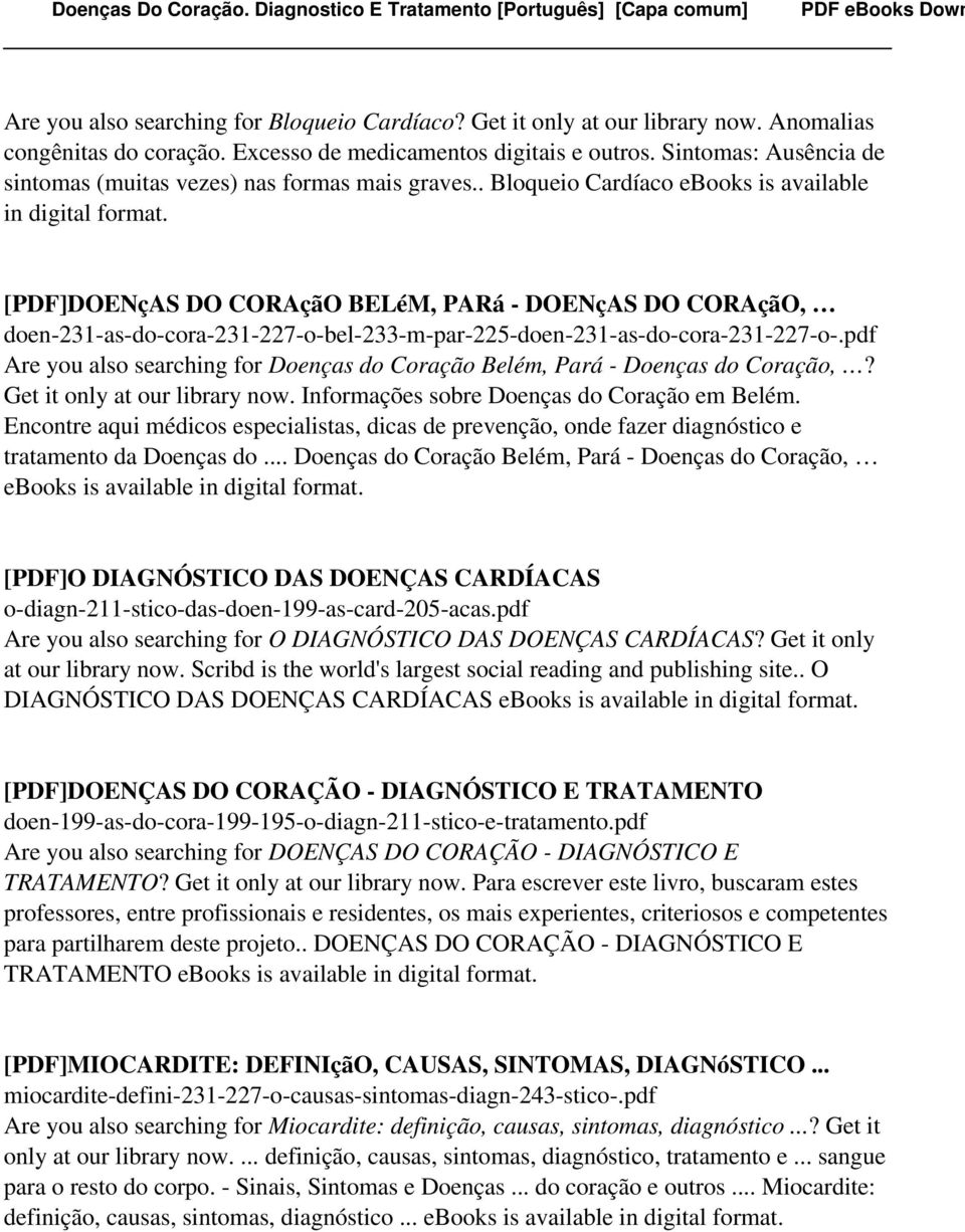 . Bloqueio Cardíaco ebooks is available in digital [PDF]DOENçAS DO CORAçãO BELéM, PARá - DOENçAS DO CORAçãO, doen-231-as-do-cora-231-227-o-bel-233-m-par-225-doen-231-as-do-cora-231-227-o-.