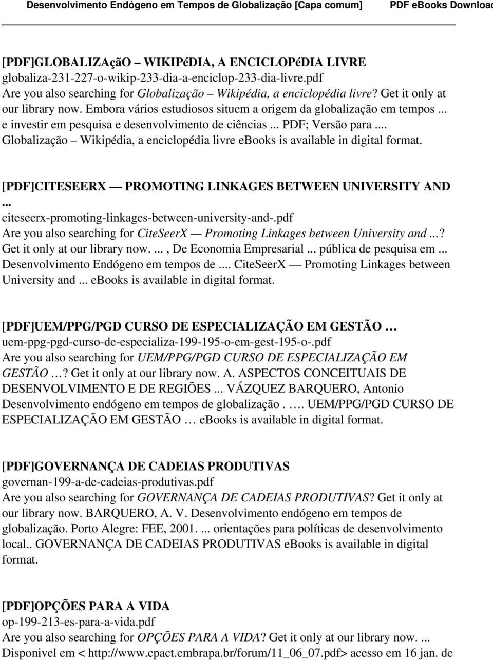 .. Globalização Wikipédia, a enciclopédia livre ebooks is [PDF]CITESEERX PROMOTING LINKAGES BETWEEN UNIVERSITY AND... citeseerx-promoting-linkages-between-university-and-.