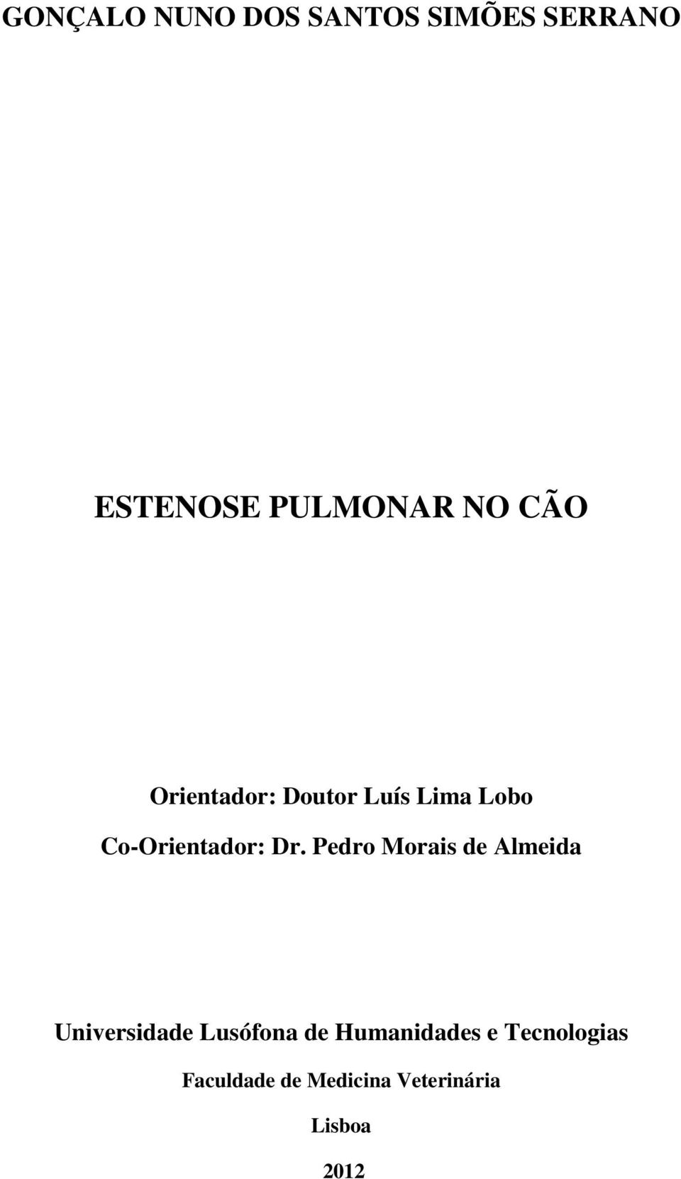 Pedro Morais de Almeida Universidade Lusófona de