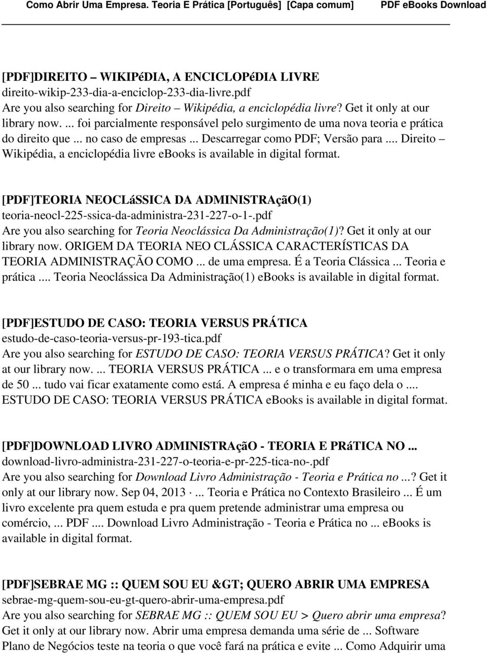 .. Direito Wikipédia, a enciclopédia livre ebooks is available in digital [PDF]TEORIA NEOCLáSSICA DA ADMINISTRAçãO(1) teoria-neocl-225-ssica-da-administra-231-227-o-1-.