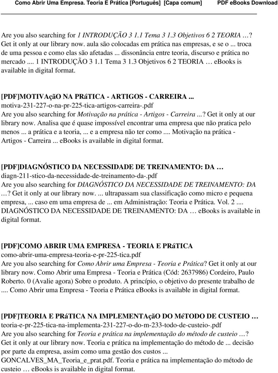3 Objetivos 6 2 TEORIA ebooks is available in digital [PDF]MOTIVAçãO NA PRáTICA - ARTIGOS - CARREIRA... motiva-231-227-o-na-pr-225-tica-artigos-carreira-.