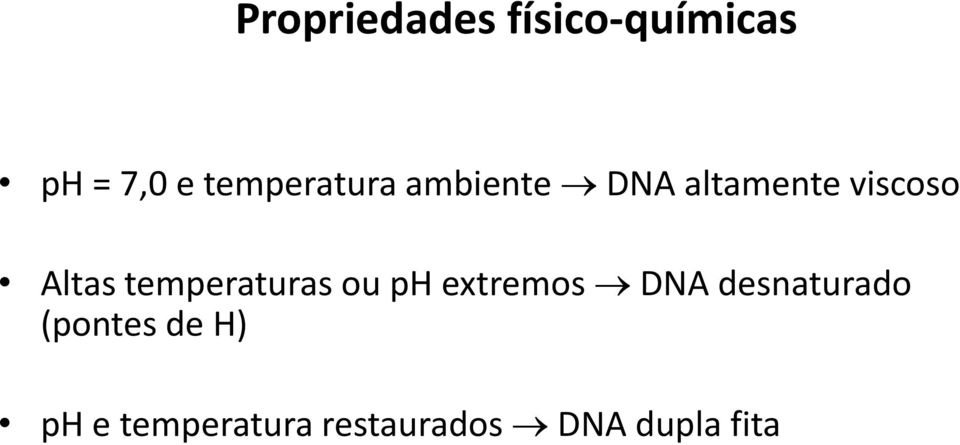 Altas temperaturas ou ph extremos DNA