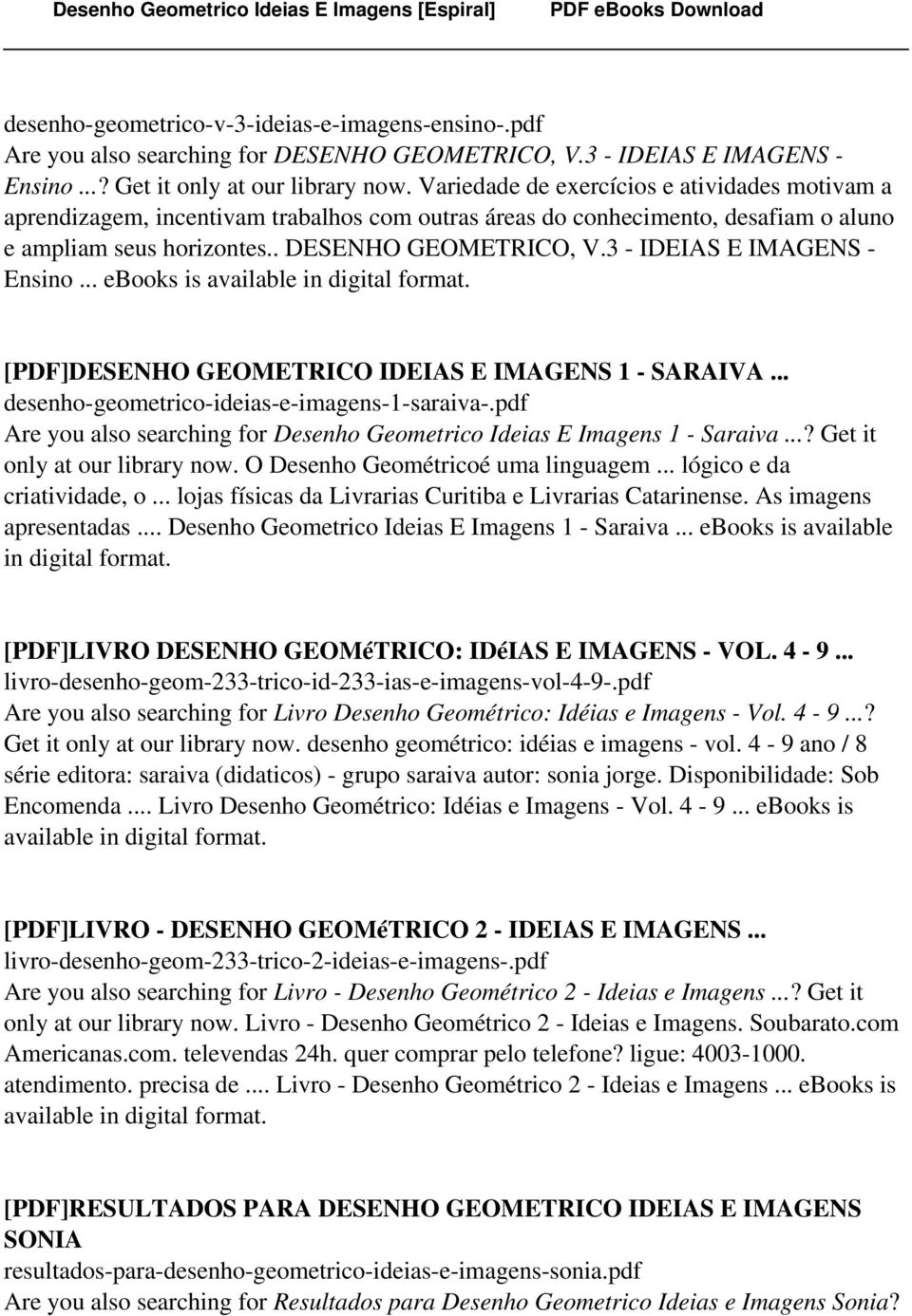 3 - IDEIAS E IMAGENS - Ensino... ebooks is [PDF]DESENHO GEOMETRICO IDEIAS E IMAGENS 1 - SARAIVA... desenho-geometrico-ideias-e-imagens-1-saraiva-.