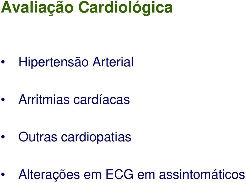 Arritmias cardíacas Outras