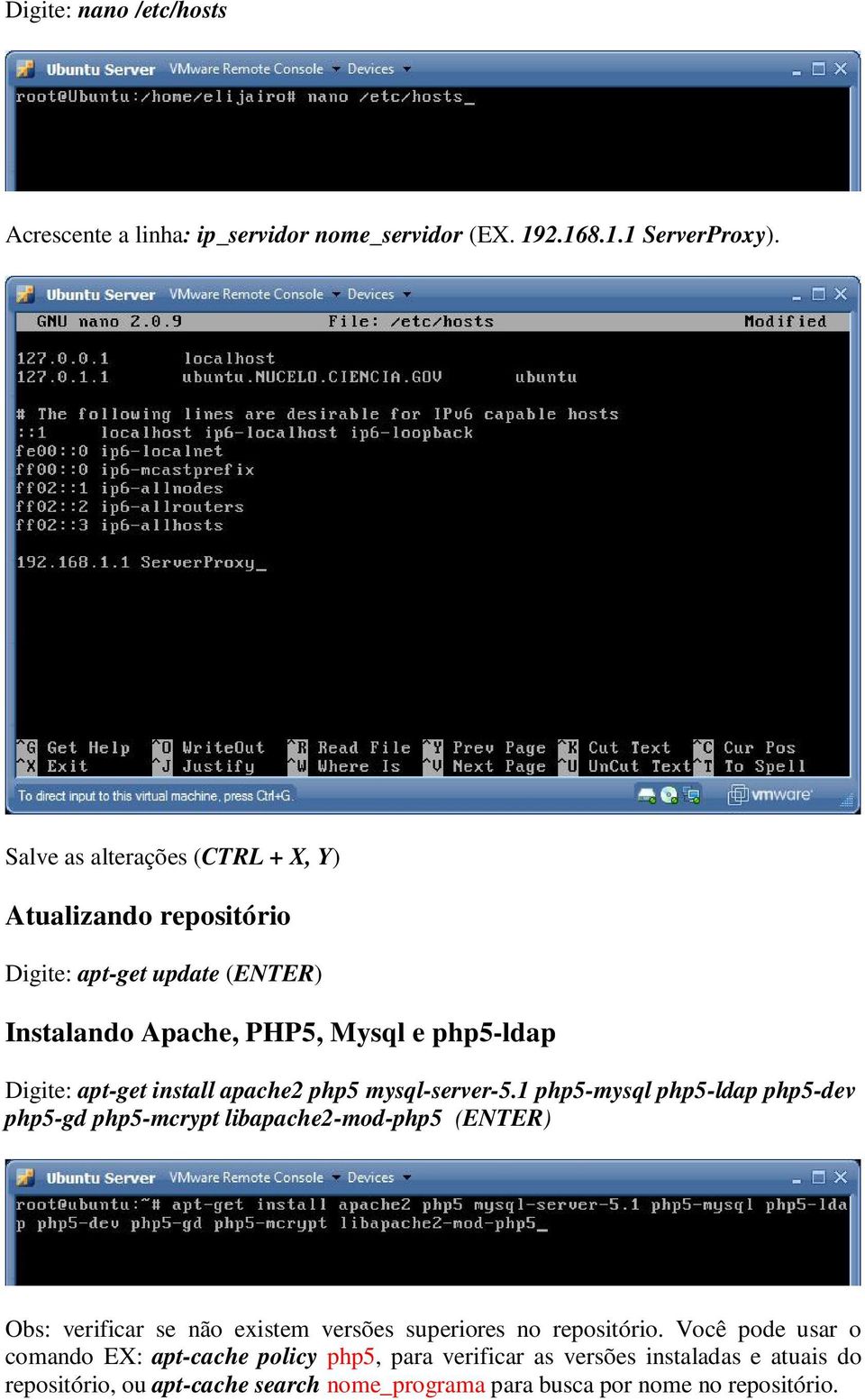 install apache2 php5 mysql-server-5.