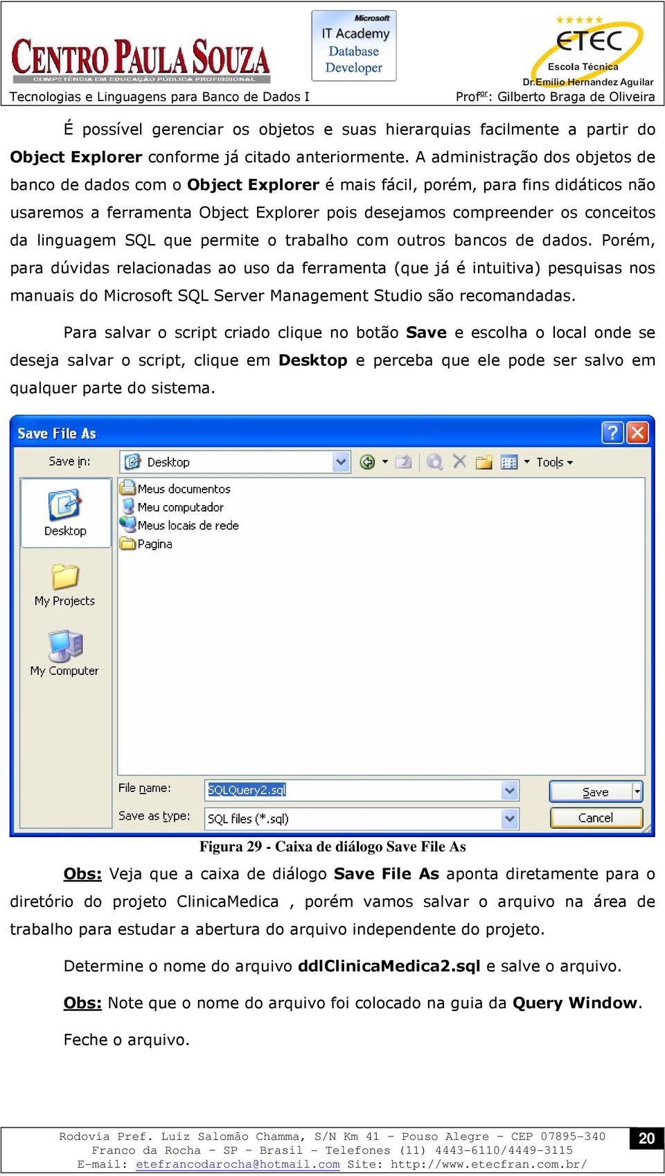 linguagem SQL que permite o trabalho com outros bancos de dados.