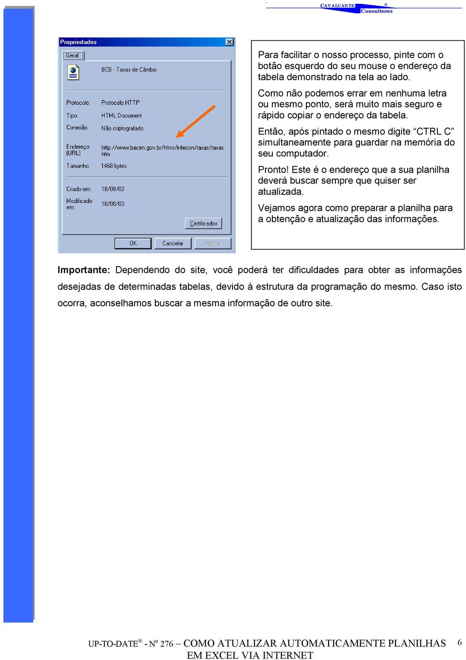 Então, após pintado o mesmo digite CTRL C simultaneamente para guardar na memória do seu computador. Pronto!