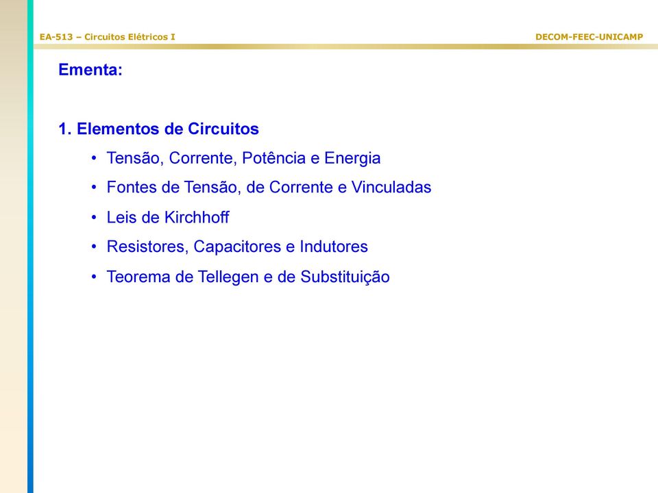 Energia Fontes de Tensão, de Corrente e Vinculadas