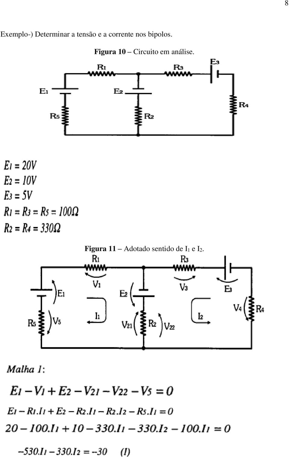 Figura 10 Circuito em análise.