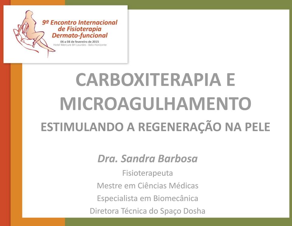 Sandra Barbosa Fisioterapeuta Mestre em