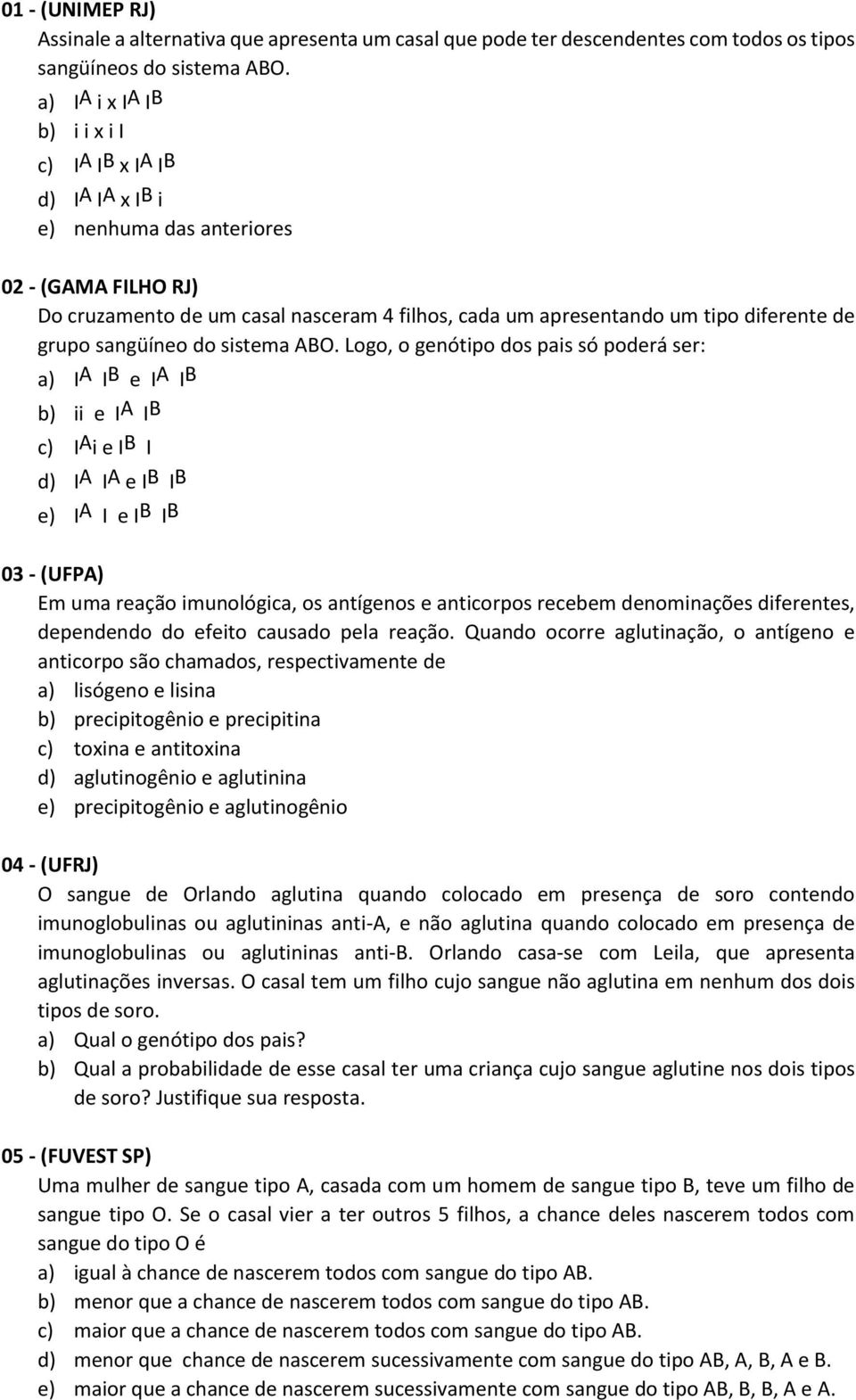 grupo sangüíneo do sistema ABO.