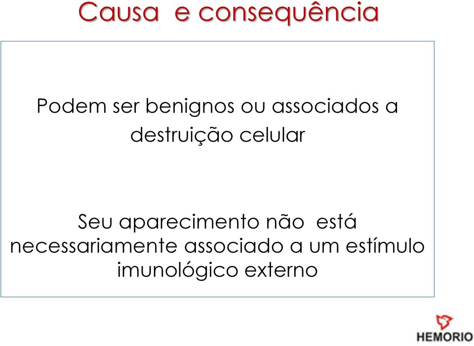 aparecimento não está necessariamente