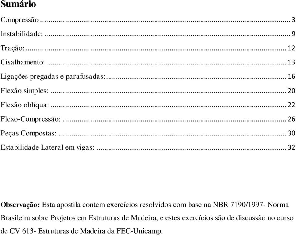 .. 30 Estabilidade Lateral em vigas:.