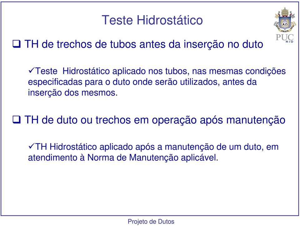 da inserção dos mesmos.