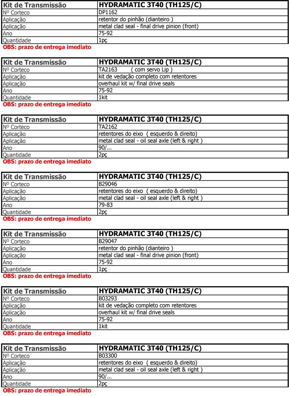 HYDRAMATIC 3T40 (TH125/C) B29046 HYDRAMATIC 3T40 (TH125/C)