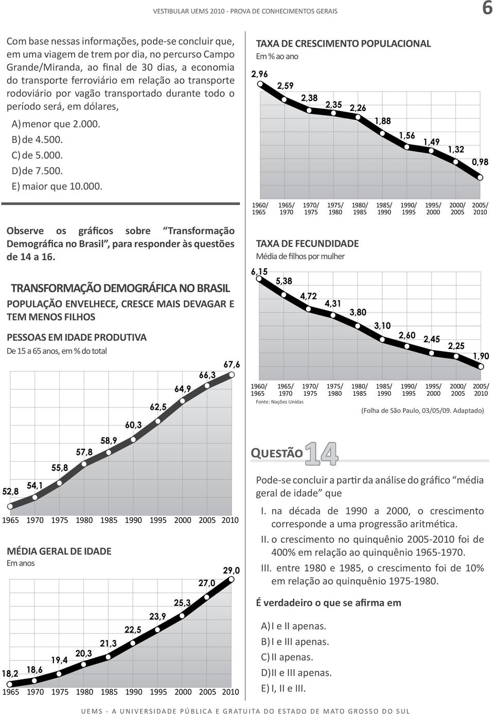 B) de 4.500. C) de 5.000.