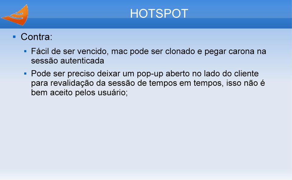 deixar um pop-up aberto no lado do cliente para revalidação