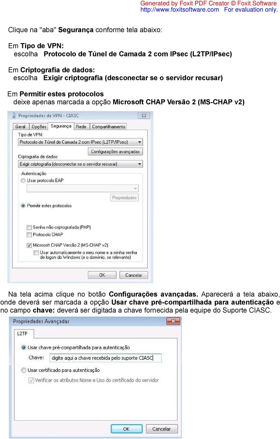 opção Microsoft CHAP Versão 2 (MS-CHAP v2) Na tela acima clique no botão Configurações avançadas.