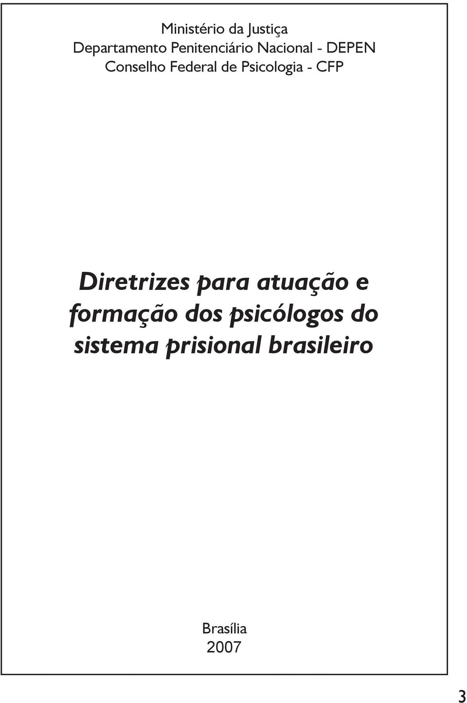 CFP Diretrizes para atuação e formação dos