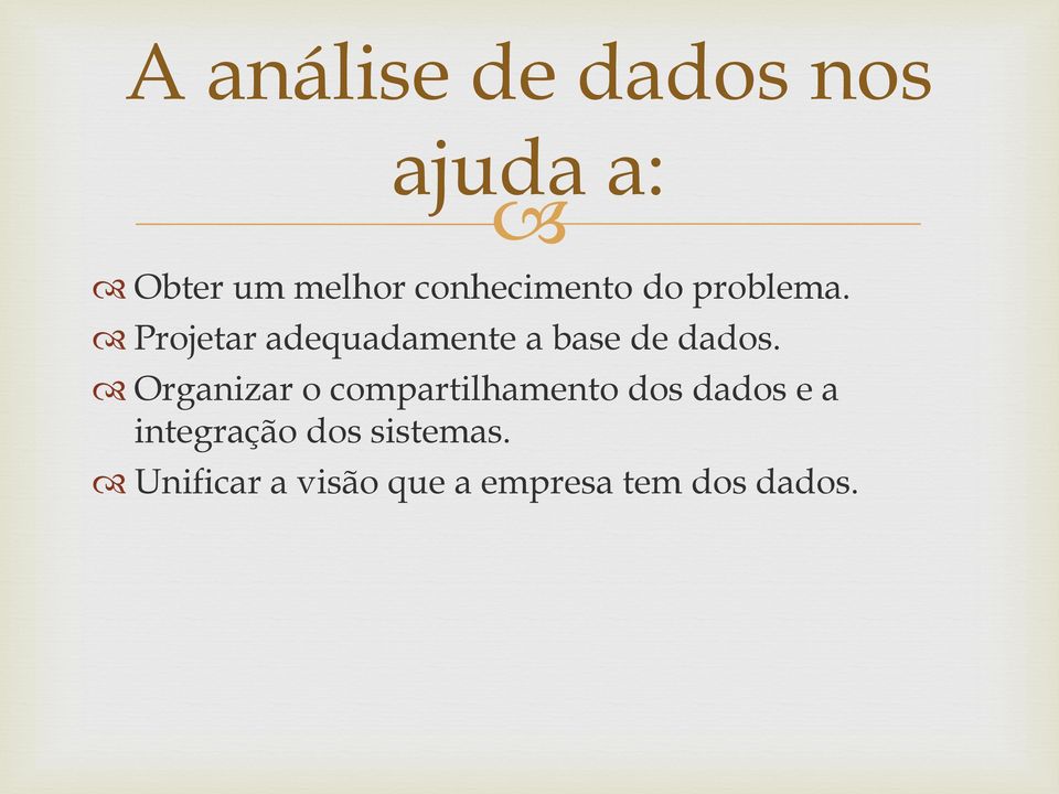 Projetar adequadamente a base de dados.