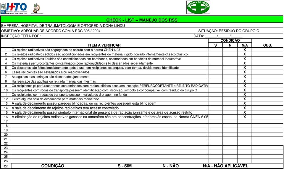 05 2 Os rejeitos radioativos sólidos são acondicionados em recipientes de material rígido, forrado internamente c/ saco plástico 3 Os rejeitos radioativos líquidos são acondicionados em bombonas,