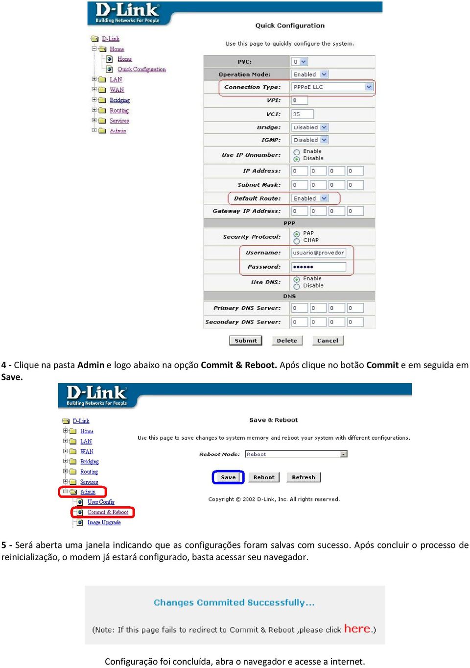 5 - Será aberta uma janela indicando que as configurações foram salvas com sucesso.