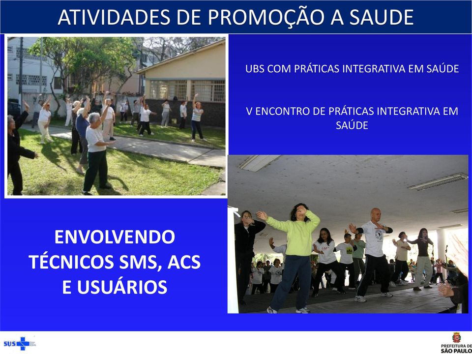 ENCONTRO DE PRÁTICAS INTEGRATIVA EM