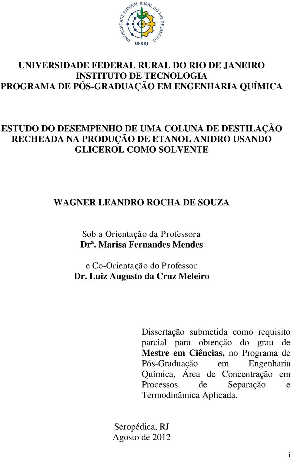 Marisa Fernandes Mendes e Co-Orientação do Professor Dr.