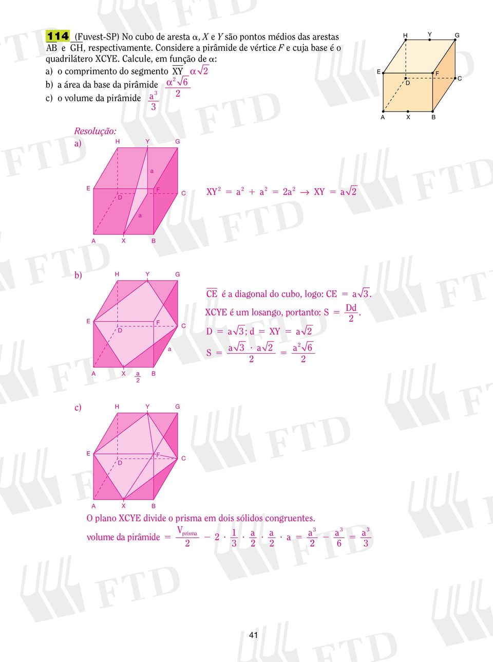 lcule, em função de : ) o comprimento do segmento XY α b) áre d bse d pirâmide α 6 c) o volume d pirâmide X Y