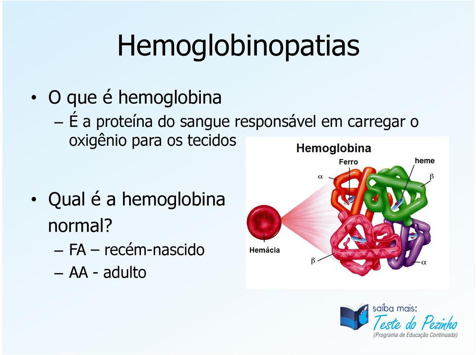 o oxigênio para os tecidos Qual é a